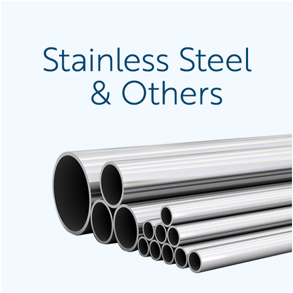 Stainless Steel ＆ Others